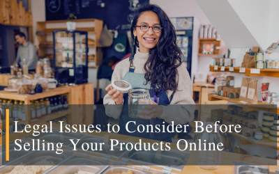 Legal Issues to Consider Before Selling Your Products Online