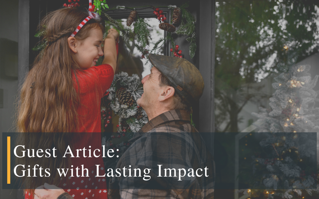 Gifts with Lasting Impact