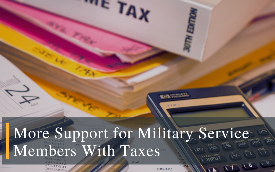 More Support for Military Service Members With Taxes