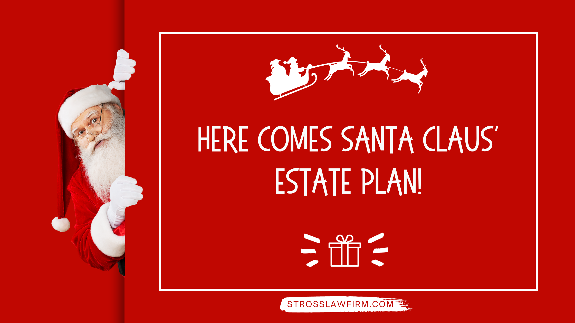 Blog Banner-Red Santa Merry Christmas Stross Law Firm - Santa's Estate Plan